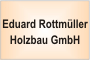 Rottmller Holzbau GmbH, Eduard